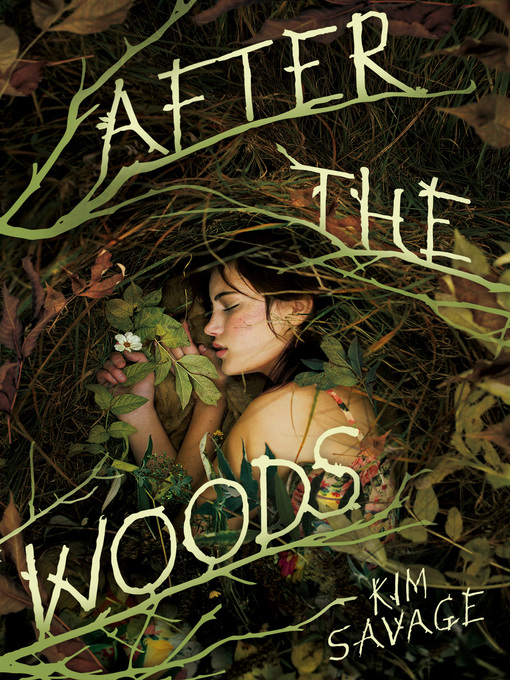 Title details for After the Woods by Kim Savage - Wait list
